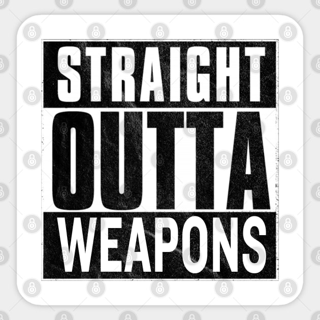 Straight Outta Weapons Sticker by Kiwi
